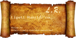 Ligeti Ruszlána névjegykártya